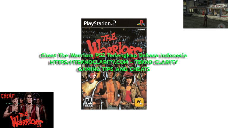 Cheat The Warriors PS2 Lengkap [WORK 100%]
